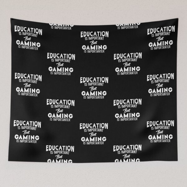 Item preview, Education Is Important But Gaming Is Importanter designed and sold by BasicWear.