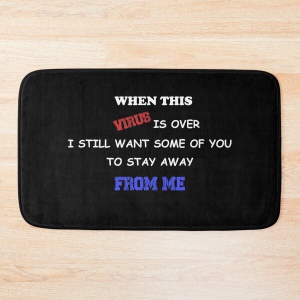 Item preview, When This Virus Is Over I Still Want Some Of You To Stay Away From Me 2020 designed and sold by AchrafOc.