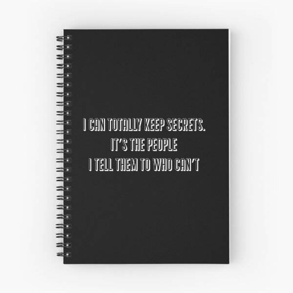 Item preview, I can totally keep secrets. It’s the people I tell them to who can’t. designed and sold by IbdArt Design.