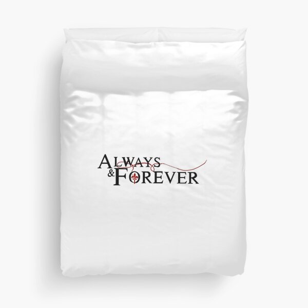 Always and forever Duvet Cover