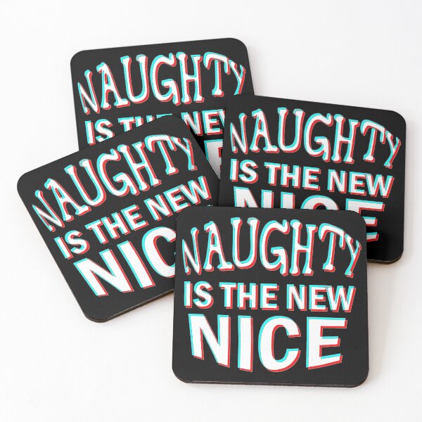 Item preview, Naughty is the new nice designed and sold by aktiveaddict.