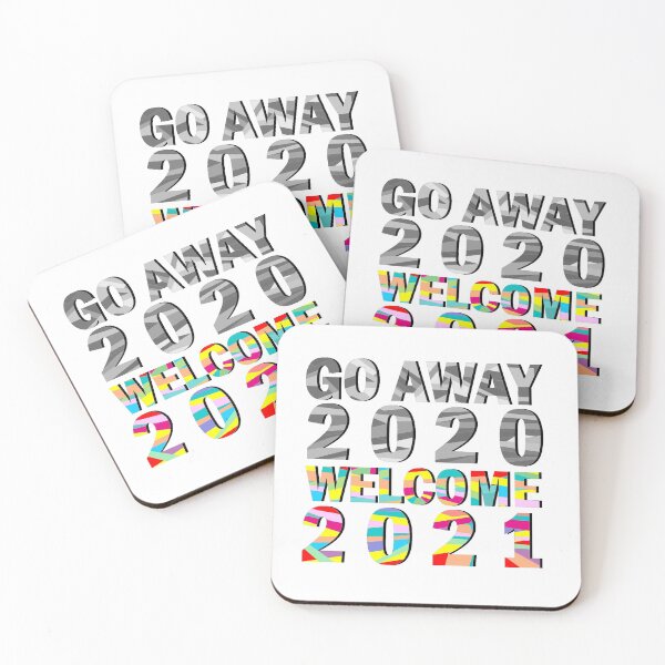 Item preview, Go away 2020 Welcome 2021 designed and sold by aktiveaddict.