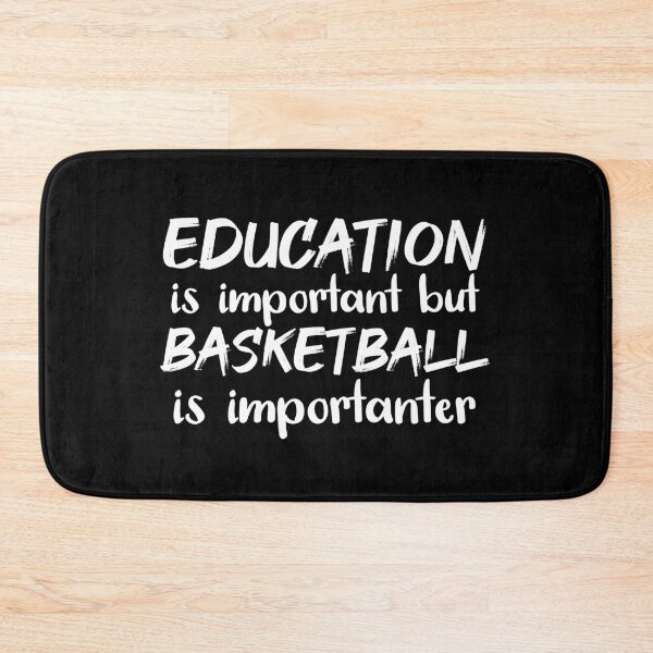Item preview, Education Is Important But Basketball Is Importanter designed and sold by jacks-tees.