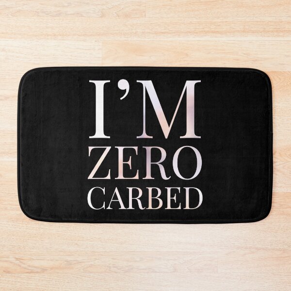 Item preview, I'm Zero Carbed designed and sold by stevenwoodcock.