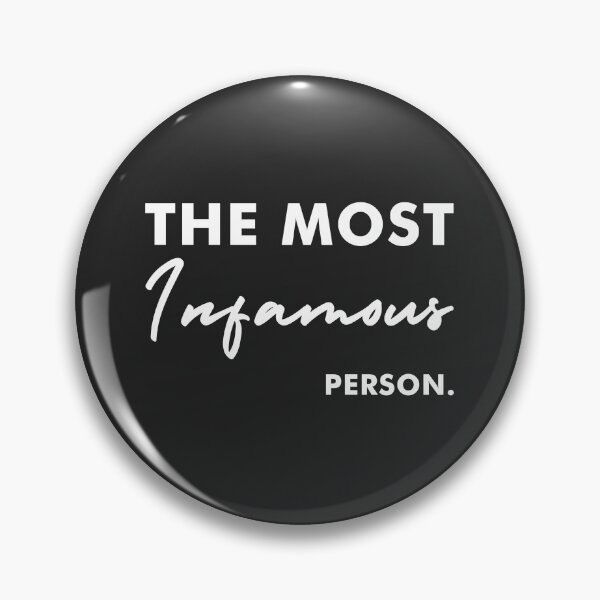 Item preview, The most infamous Person , funny gift , infamous person designed and sold by Obito-Designs.