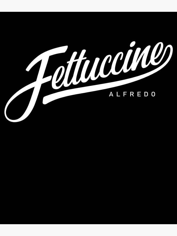 "Funny Fettuccine Alfredo, pasta, italian food baseball" Poster by