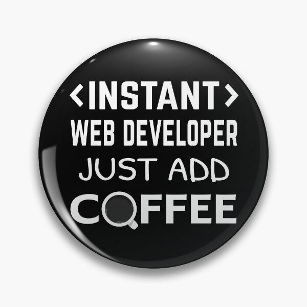 Item preview, Web Developer - Instant Coffee designed and sold by GamerGetup.