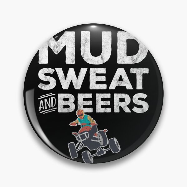 Item preview, Quad Bike Funny Mudding Sweat and Beers ATV designed and sold by majuga.
