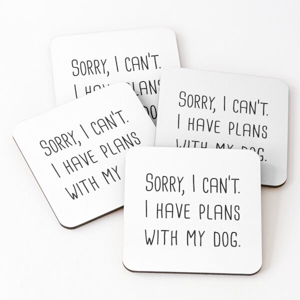 Item preview, Lo siento, no puedo. Tengo Planes Con Mi Perro. Cita divertida designed and sold by PluckySquid.