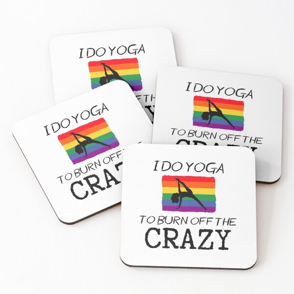 Item preview, I Do Yoga To Burn Off The Crazy - Side Plank Pose designed and sold by SimpleUniverse.