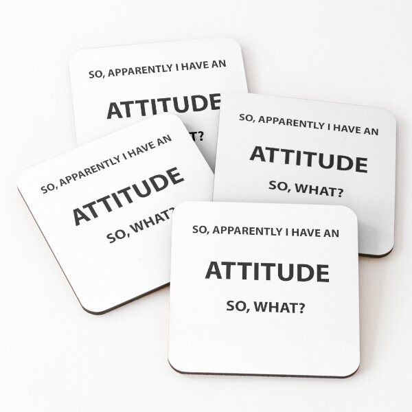 Item preview, Apparently I Have An Attitude designed and sold by Roxdesigns.