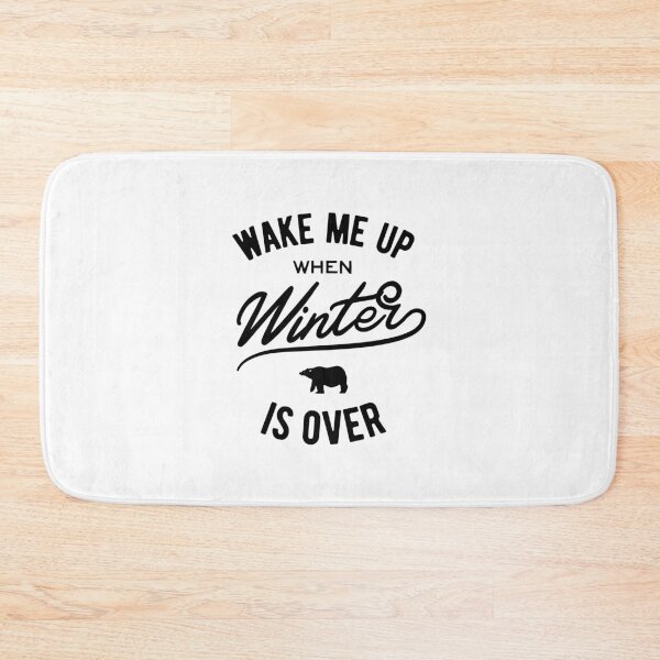 Item preview, wake me up when winter is over designed and sold by hummyteez.