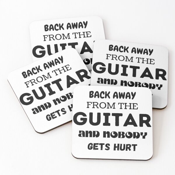 Item preview, Back away from the guitar, and nobody gets hurt (FUNNY QUOTE) designed and sold by MattRyanCreates.