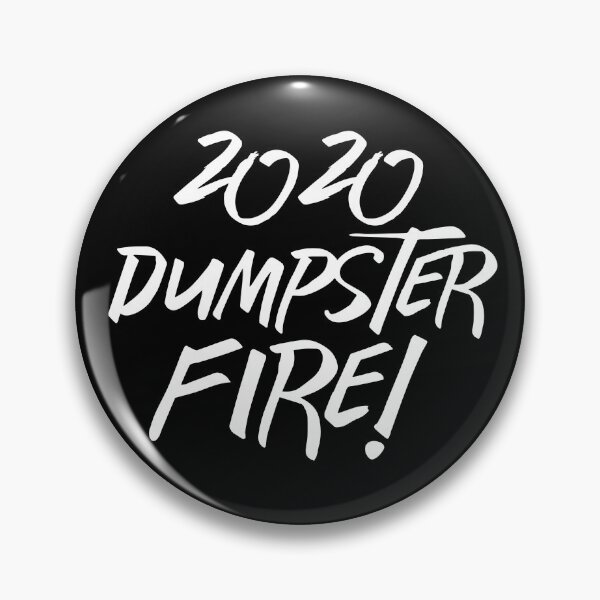 Item preview, 2020 Dumpster Fire! designed and sold by gstrehlow2011.