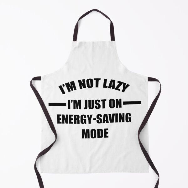 Item preview, im not lazy im on energy saving mode designed and sold by kmario.