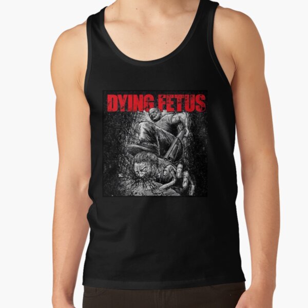 Dying Fetus Tank Top