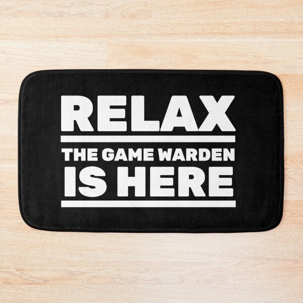 Item preview, Relax Game Warden is here designed and sold by Teelogic.