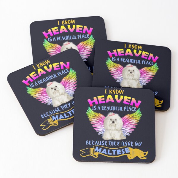 Item preview, I know heaven is a beautiful place because they have my maltese dog lover dog in heaven designed and sold by GoodyLeo.
