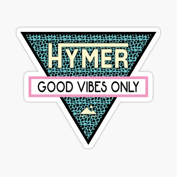 HYMER GOOD VIBES UNIQUEMENT Sticker