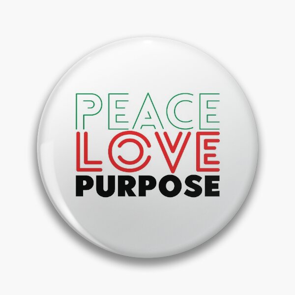 Item preview, Peace Love Purpose, Cool Statement designed and sold by OnPurposeMarket.