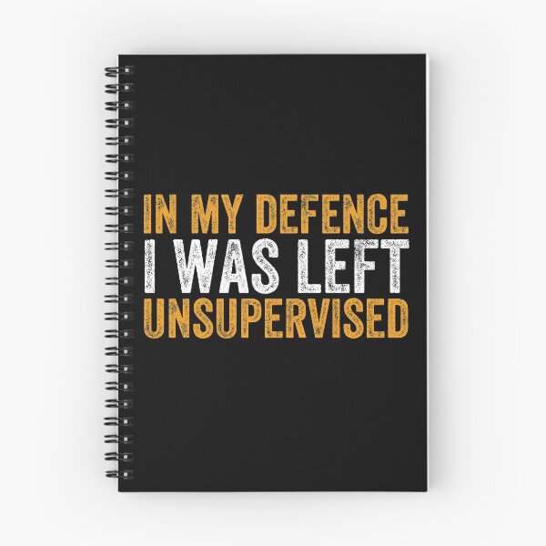 Item preview, In my defence i was left unsupervised designed and sold by FurioInc.