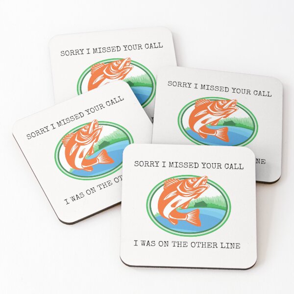 Item preview, Sorry I Missed Your Call I Was On The Other Line Fishing designed and sold by Macka137.