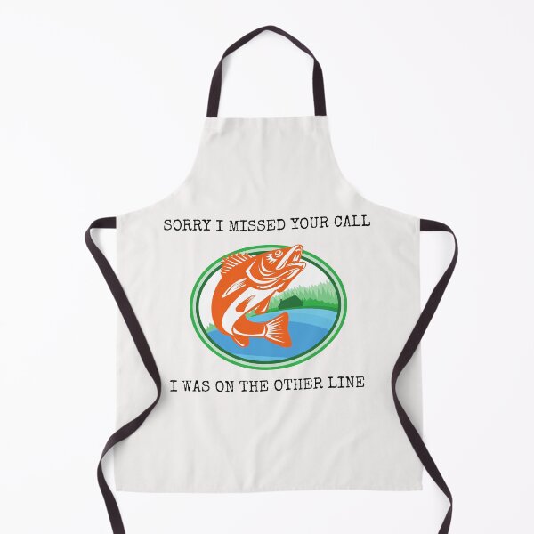 Item preview, Sorry I Missed Your Call I Was On The Other Line Fishing designed and sold by Macka137.
