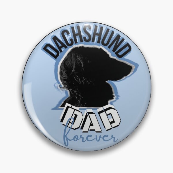 Item preview, Dachshund Dad forever - Dachshund design designed and sold by TheDachshund.