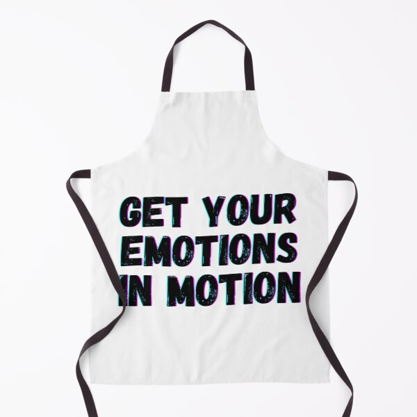 Item preview, get your emotions in motion designed and sold by OneTimeEngineer.