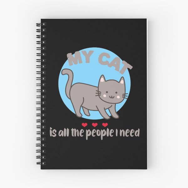 Item preview, My Cat is all the people I need designed and sold by Rooster Syndicate.
