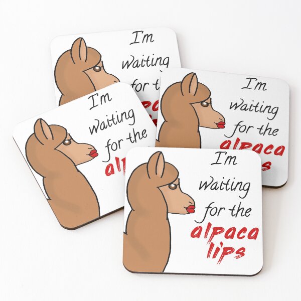 Item preview, I'm Waiting for the Alpaca Lips designed and sold by Caryn Pinkston.