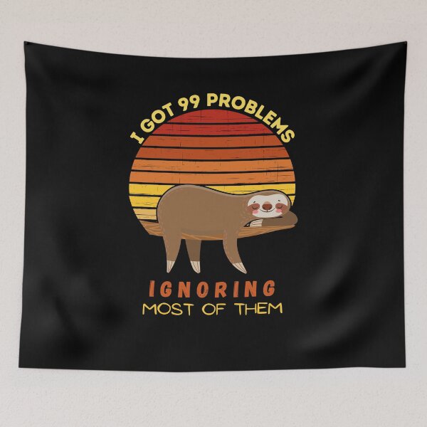 Item preview, I Got 99 problems ignoring most of them designed and sold by TrendingTees4u.