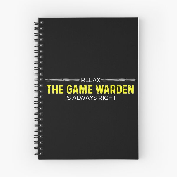Item preview, Game Warden is always right designed and sold by Teelogic.