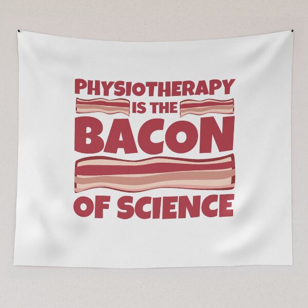 Item preview, Physiotherapy Gifts - bacon of science designed and sold by Fabian-B.