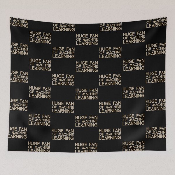 Item preview, Huge Fan of Machine Learning Funny Gift Idea  designed and sold by Christof  Hall.