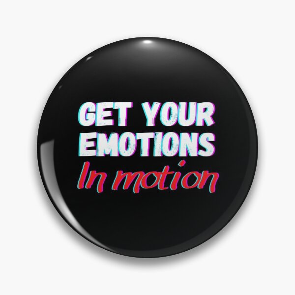 Item preview, get your emotions in motion designed and sold by OneTimeEngineer.