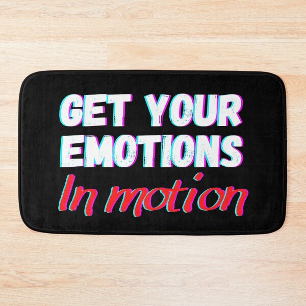 Item preview, get your emotions in motion designed and sold by OneTimeEngineer.