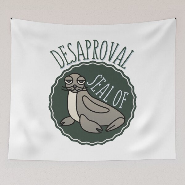 Item preview, Seal of Disapproval designed and sold by AmazingEcraft.