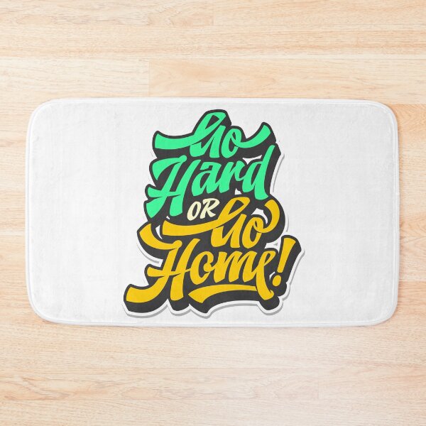 Item preview, Go Hard or Go Home designed and sold by hatimelhag.