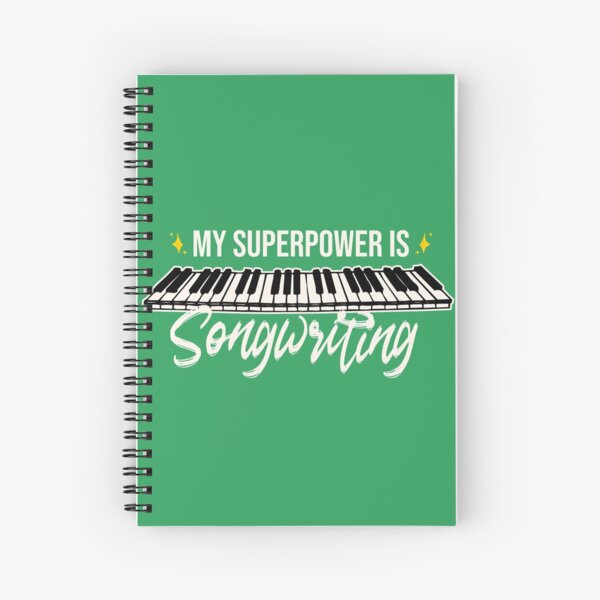 Escribir canciones es mi superpoder Cuaderno de espiral