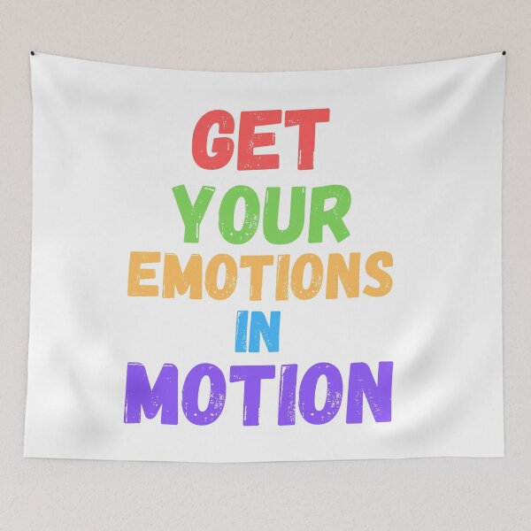 Item preview, get your emotions in motion designed and sold by OneTimeEngineer.