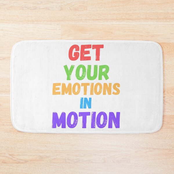 Item preview, get your emotions in motion designed and sold by OneTimeEngineer.