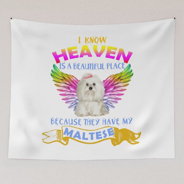 Item preview, I know heaven is a beautiful place because they have my maltese dog lover dog in heaven designed and sold by GoodyLeo.