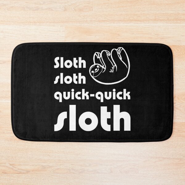 Item preview, Sloth sloth quick quick sloth funny ballroom dance designed and sold by NaughtyGoose.