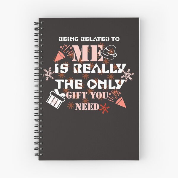 Item preview, Being Related To Me Is Really The Only Gift You Need Classic T-shirt  designed and sold by Ryn2020.