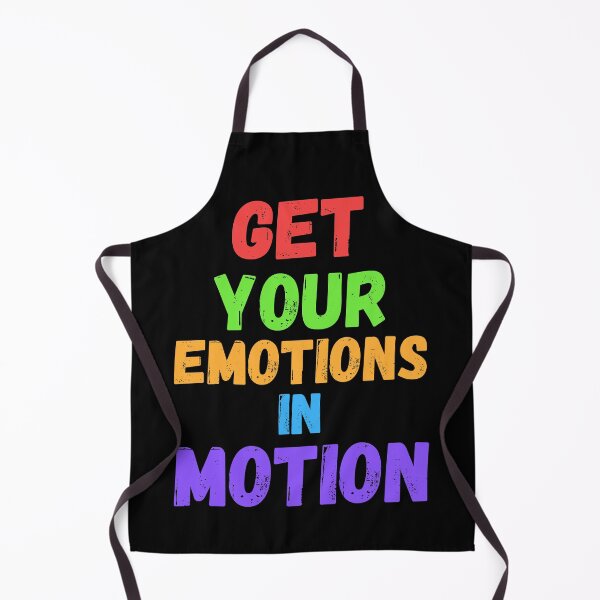 Item preview, get your emotions in motion designed and sold by OneTimeEngineer.