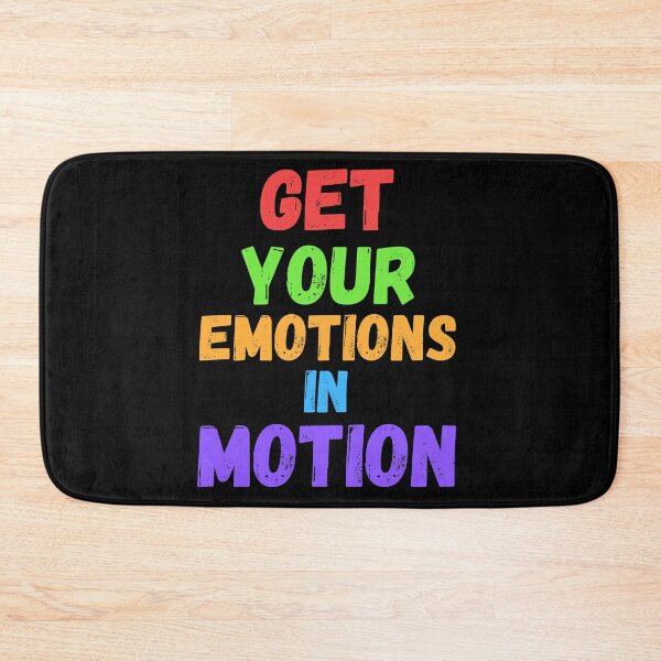Item preview, get your emotions in motion designed and sold by OneTimeEngineer.