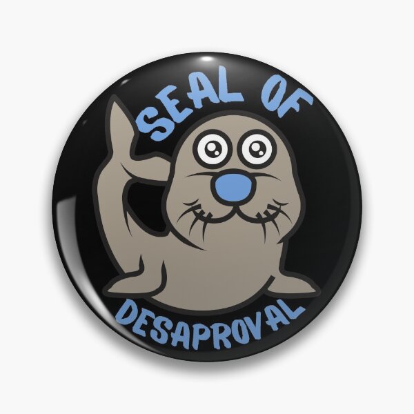 Item preview, Seal of Disapproval designed and sold by AmazingEcraft.