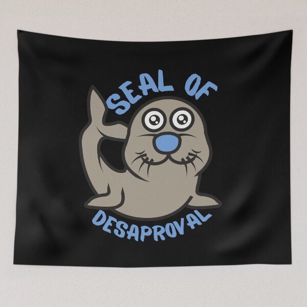 Item preview, Seal of Disapproval designed and sold by AmazingEcraft.