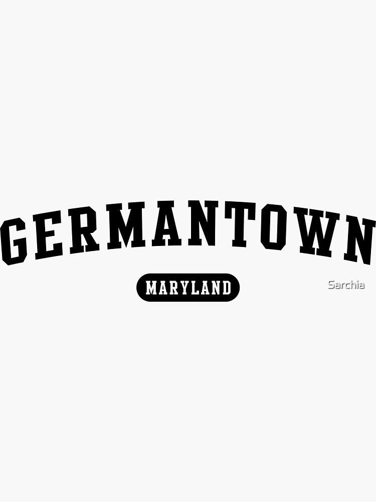 "Germantown, MD" Sticker for Sale by Sarchia Redbubble